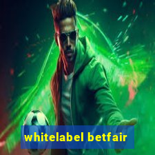 whitelabel betfair